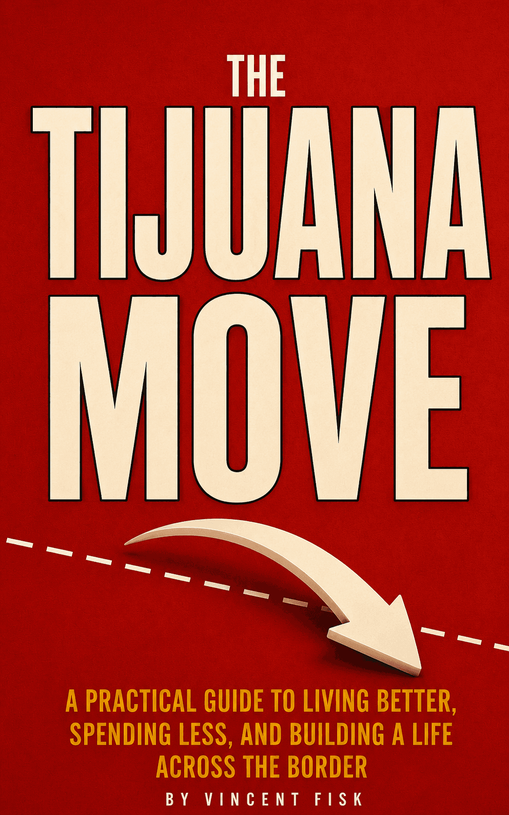 The Tijuana Move book cover